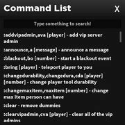 They should add something like <b>private</b> <b>server</b> They should add something like <b>private</b> <b>server</b> admin <b>commands</b>, basically, you can go into the console and you'll see a button that says "Enable Cheats" when you click it, it'll permanently remove XP gain and anything else gainable from playing inside a VIP <b>server</b>, then. . Zo private server commands